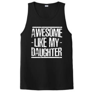 Funny FatherS Day Awesome Like My Daughter PosiCharge Competitor Tank