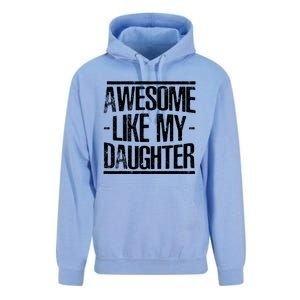 Funny FatherS Day Awesome Like My Daughter Unisex Surf Hoodie