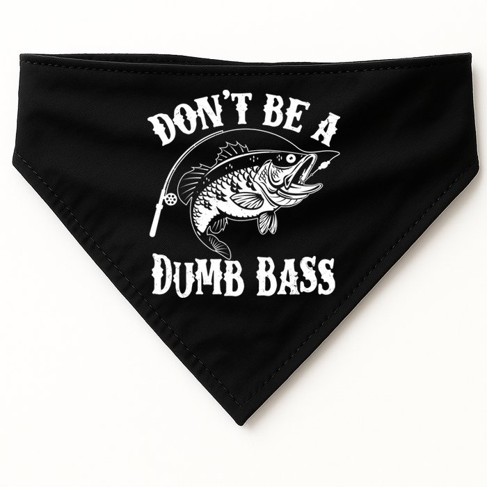 Funny Fishing Dont Be A Dumb Bass USA-Made Doggie Bandana