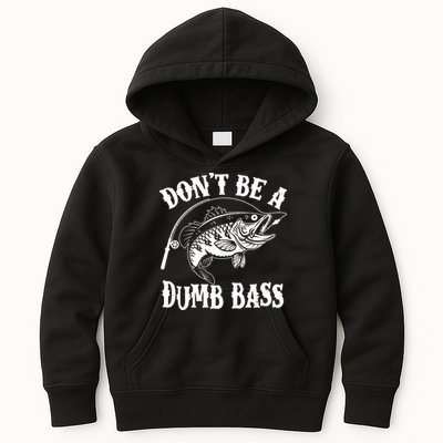 Funny Fishing Dont Be A Dumb Bass Kids Hoodie