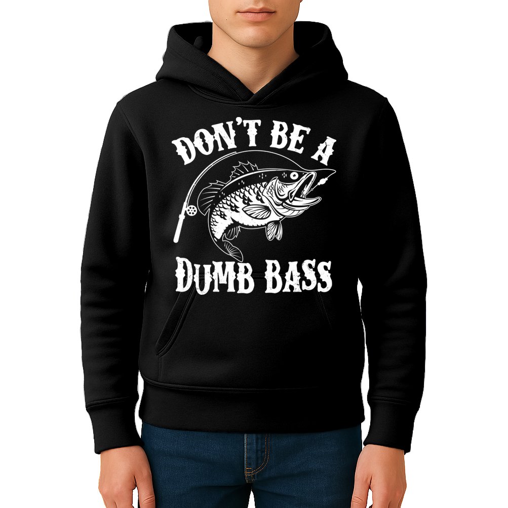 Funny Fishing Dont Be A Dumb Bass Kids Hoodie