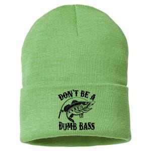 Funny Fishing Dont Be A Dumb Bass Sustainable Knit Beanie