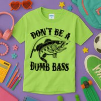 Funny Fishing Dont Be A Dumb Bass Kids T-Shirt