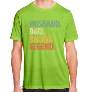 Funny Fathers Day Great Gift Husband Dad Racing Legend Gift Adult ChromaSoft Performance T-Shirt