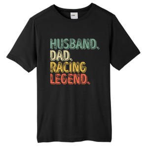 Funny Fathers Day Great Gift Husband Dad Racing Legend Gift Tall Fusion ChromaSoft Performance T-Shirt