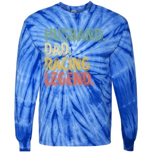 Funny Fathers Day Great Gift Husband Dad Racing Legend Gift Tie-Dye Long Sleeve Shirt