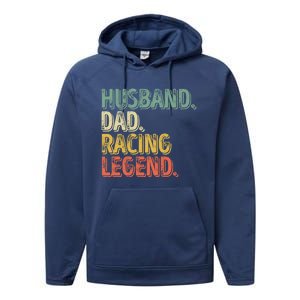 Funny Fathers Day Great Gift Husband Dad Racing Legend Gift Performance Fleece Hoodie