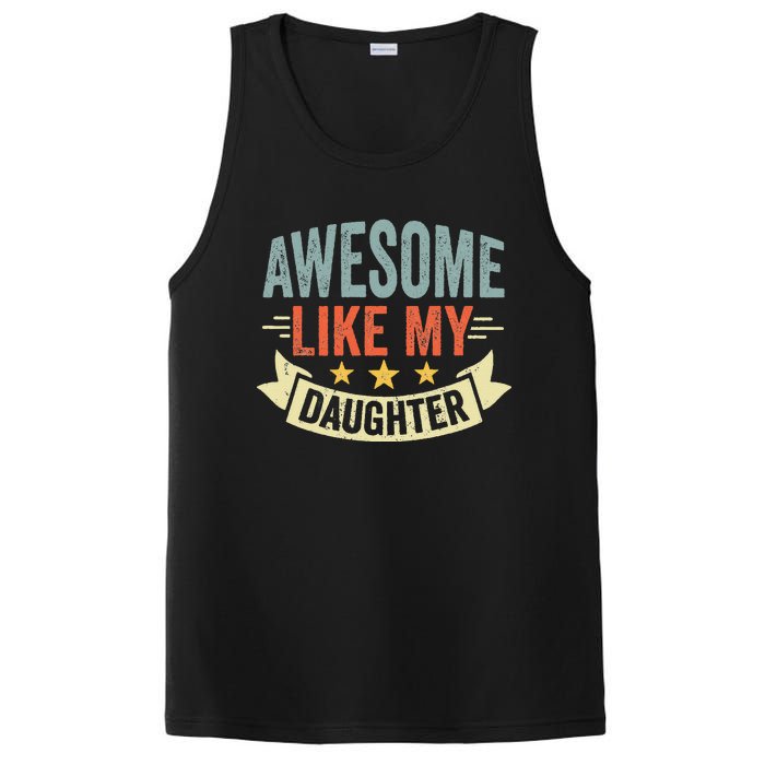 Funny Fathers Day Awesome Like My Daughter Retro Vintage PosiCharge Competitor Tank