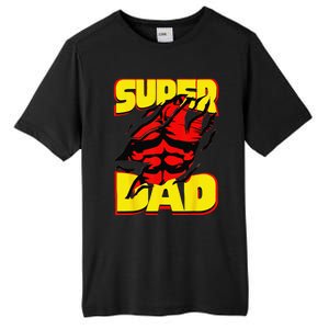 Funny Fatherss Day Dads Birthday Super Dad Hero For Dad Tall Fusion ChromaSoft Performance T-Shirt