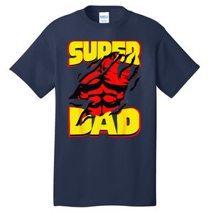 Funny Fatherss Day Dads Birthday Super Dad Hero For Dad Tall T-Shirt