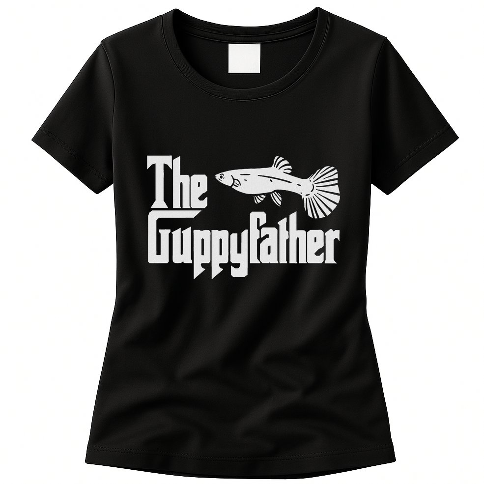 Funny Fathers Day The Guppy Father Fish Aquarium Pet Dad Womens T-Shirt