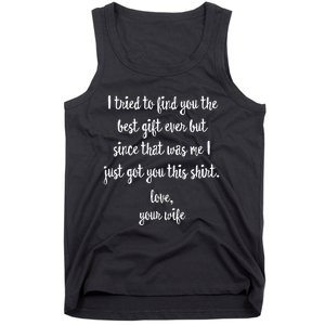 Funny Fathers Day Or Birthday Gift From Wife To Husband Tank Top