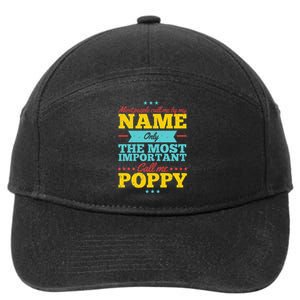 Funny Fathers Day For Poppy Men From Daughter & Son 7-Panel Snapback Hat