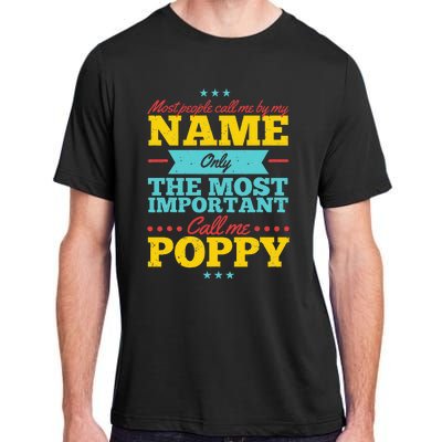 Funny Fathers Day For Poppy Men From Daughter & Son Adult ChromaSoft Performance T-Shirt