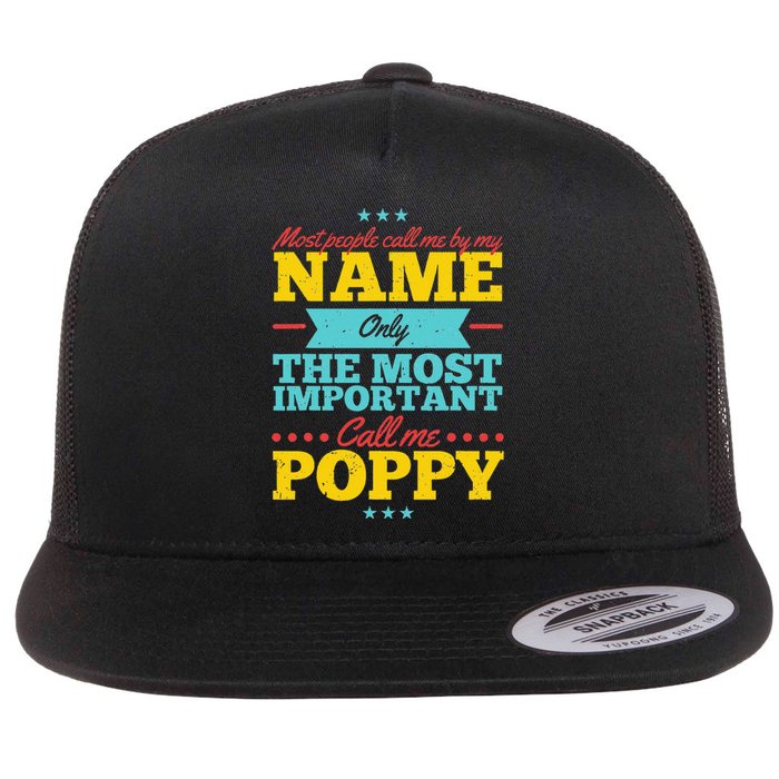 Funny Fathers Day For Poppy Men From Daughter & Son Flat Bill Trucker Hat