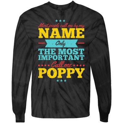 Funny Fathers Day For Poppy Men From Daughter & Son Tie-Dye Long Sleeve Shirt