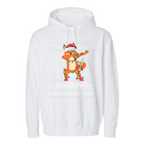 Funny Fox Dabbing Through The Snow Ugly Fox Christmas Gift Garment-Dyed Fleece Hoodie