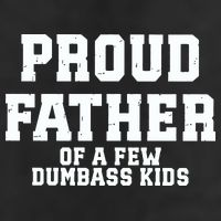 Funny Father Day Proud Father Of A Few Dumbass Golf Towel