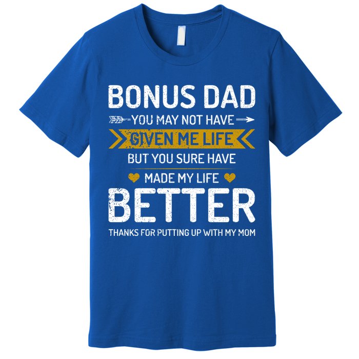 Funny Fathers Day Bonus Dad Gifts From Daughter Son Wife Premium T-Shirt