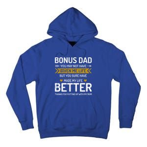 Funny Fathers Day Bonus Dad Gifts From Daughter Son Wife Tall Hoodie