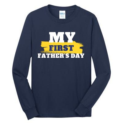 First Fathers Day Tee First Time Dad Father Gift Tall Long Sleeve T-Shirt