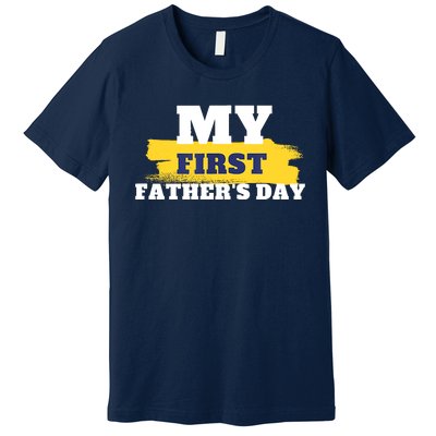 First Fathers Day Tee First Time Dad Father Gift Premium T-Shirt