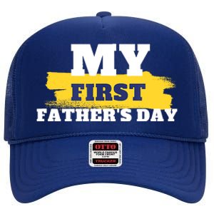 First Fathers Day Tee First Time Dad Father Gift High Crown Mesh Back Trucker Hat