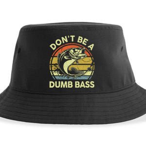 Funny Fishing Dont Be Dumb Bass Fly Fish Dad Gift Papa Sustainable Bucket Hat