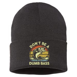 Funny Fishing Dont Be Dumb Bass Fly Fish Dad Gift Papa Sustainable Knit Beanie