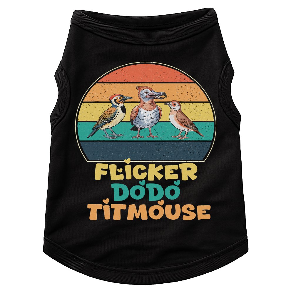 Funny Flicker Dodo Titmouse Bird Watch Nature Lover Doggie Tank