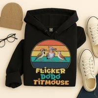 Funny Flicker Dodo Titmouse Bird Watch Nature Lover Hoodie