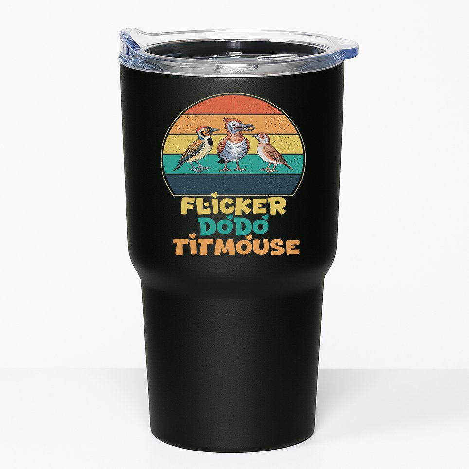 Funny Flicker Dodo Titmouse Bird Watch Nature Lover Tumbler