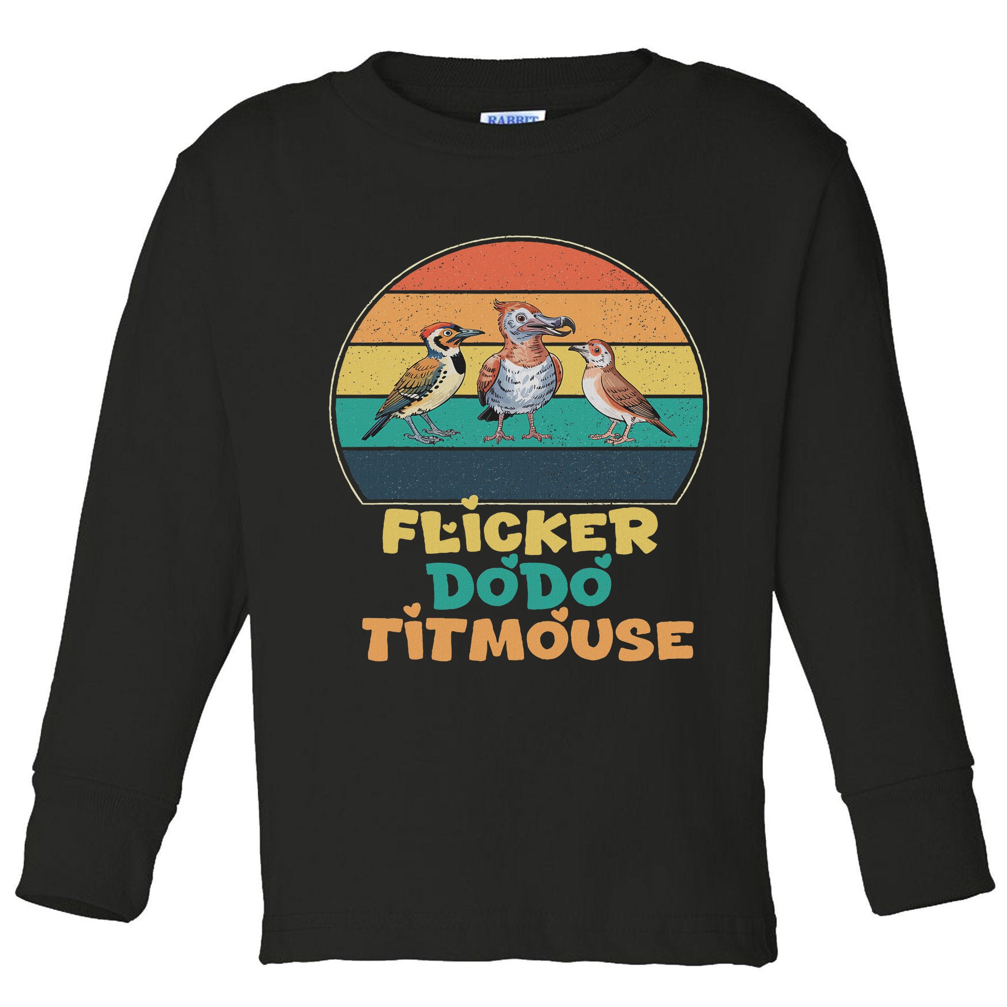 Funny Flicker Dodo Titmouse Bird Watch Nature Lover Toddler Long Sleeve Shirt