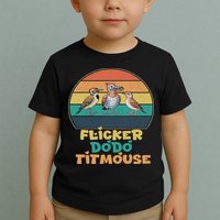 Funny Flicker Dodo Titmouse Bird Watch Nature Lover Toddler T-Shirt