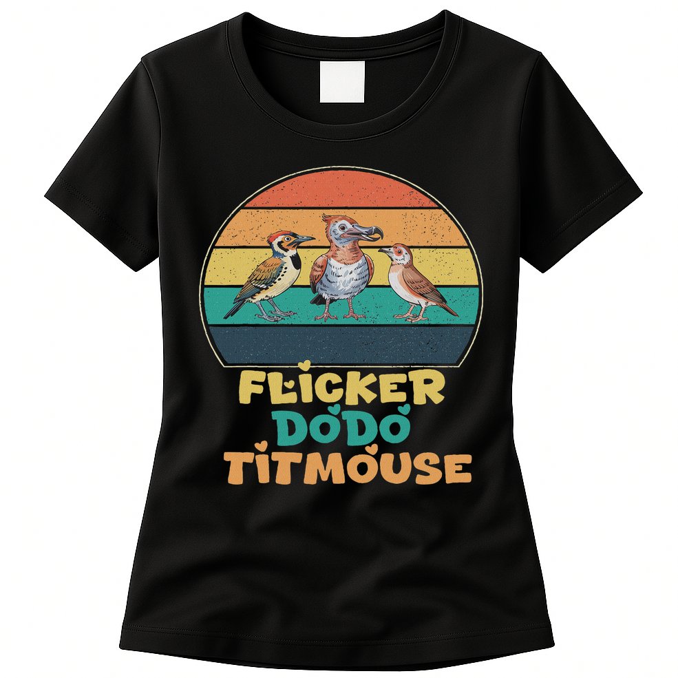 Funny Flicker Dodo Titmouse Bird Watch Nature Lover Womens T-Shirt