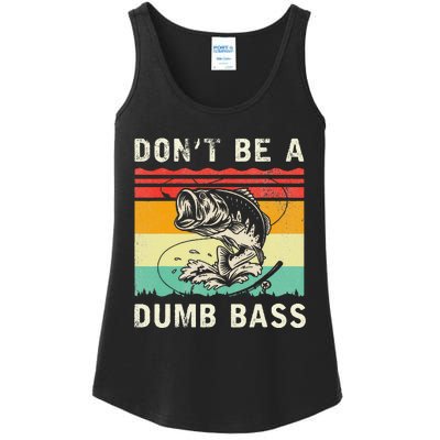 Funny Fishing DonT Be A Dumb Bass Vintage Fisherman Ladies Essential Tank