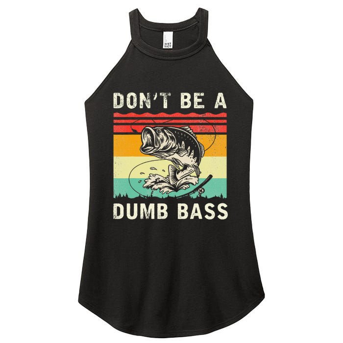 Funny Fishing DonT Be A Dumb Bass Vintage Fisherman Women's Perfect Tri Rocker Tank