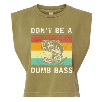 Funny Fishing DonT Be A Dumb Bass Vintage Fisherman Garment-Dyed Women's Muscle Tee