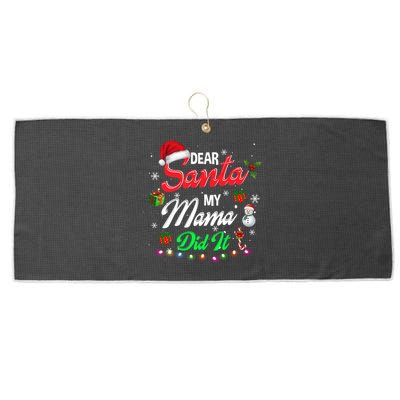 Family Funny Dear Santa My Mama Did It Christmas Pajama Cute Gift Large Microfiber Waffle Golf Towel