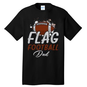 Flag Football Dad Proud Dad Of Ballers Father's Day Tall T-Shirt