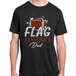 Flag Football Dad Proud Dad Of Ballers Father's Day Adult ChromaSoft Performance T-Shirt