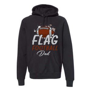 Flag Football Dad Proud Dad Of Ballers Father's Day Premium Hoodie