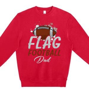 Flag Football Dad Proud Dad Of Ballers Father's Day Premium Crewneck Sweatshirt