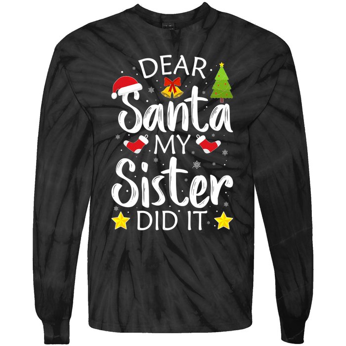 Family Funny Dear Santa My Sister Did It Christmas Pajama Tie-Dye Long Sleeve Shirt