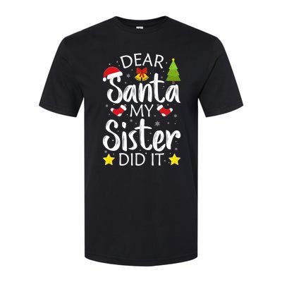 Family Funny Dear Santa My Sister Did It Christmas Pajama Softstyle CVC T-Shirt