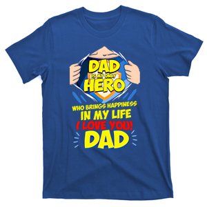 Funny Fathers Day Gift Dad Hero I Love You Cute Gift T-Shirt