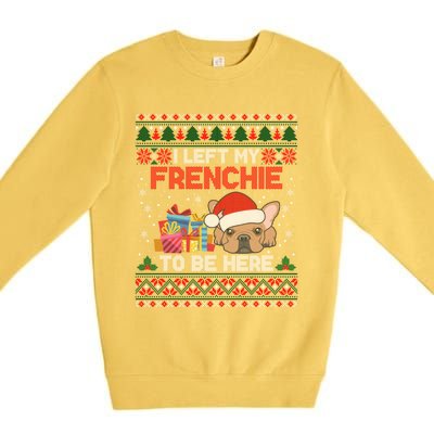 Funny Frenchie Dog Ugly Xmas Frenchie Ugly Christmas Premium Crewneck Sweatshirt