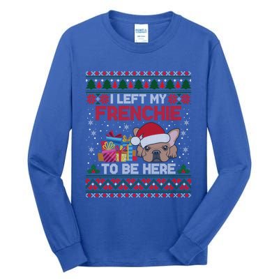 Funny Frenchie Dog Ugly Xmas Frenchie Ugly Christmas Tall Long Sleeve T-Shirt