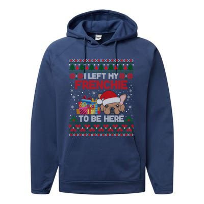 Funny Frenchie Dog Ugly Xmas Frenchie Ugly Christmas Performance Fleece Hoodie