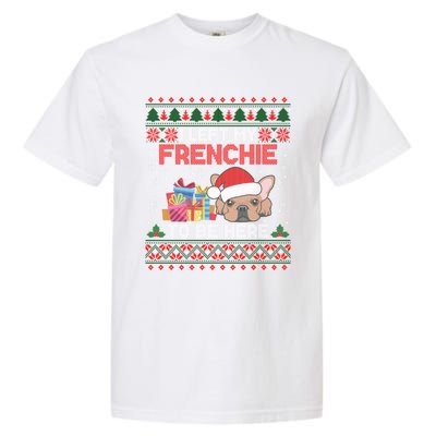 Funny Frenchie Dog Ugly Xmas Frenchie Ugly Christmas Garment-Dyed Heavyweight T-Shirt